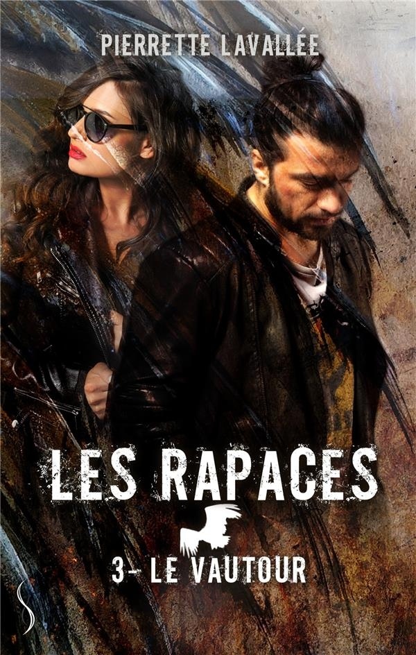 Les Rapaces 3: Le vautour