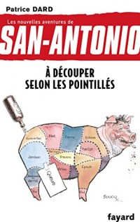 À découper selon les pointillés: Les nouvelles aventures de San Antonio