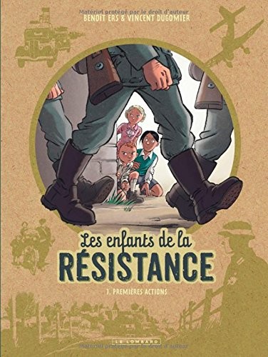 Les Enfants de la Résistance - tome 1 - Premières actions