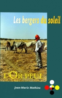 Bergers du soleil : L'or peul