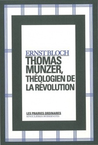 Thomas Münzer, théologien de la révolution
