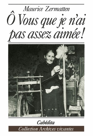 Ô vous que je n'ai pas assez aimée!