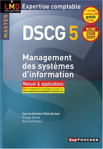 DSCG 5 : Management des systèmes d'information : Manuel et applications (Ancienne Edition)