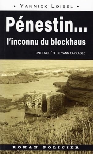 Pénestin L'inconnu du blockhaus
