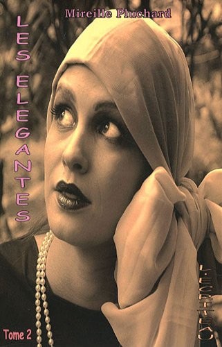 Les élégantes : Tome 2