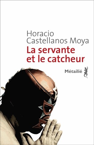 La Servante et le catcheur