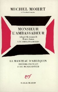 Monsieur l'Ambassadeur