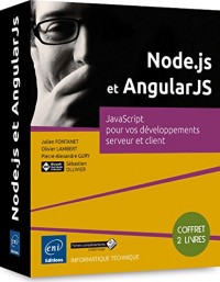 Node.js et AngularJS - Coffret de 2 livres : JavaScript pour vos développements serveur et client