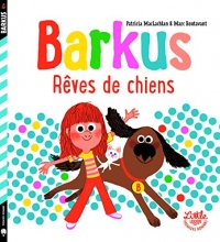 Barkus : Rêves de chiens
