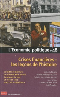 L'Economie politique, N° 48 : Crises financières : les leçons de l'histoire