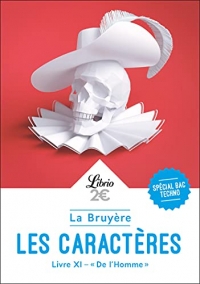 Les Caractères, livre XI « De l'Homme » - PROGRAMME NOUVEAU BAC 2022 1re TECHNO - Parcours « Peindre les Hommes, examiner la nature humaine »