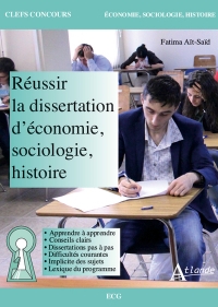 Réussir la dissertation d'économie, sociologie et histoire - ECG