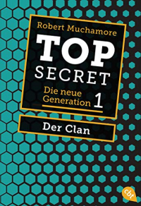 Top Secret. Der Clan: Die neue Generation 1