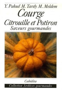 Courge, citrouille et potiron : Saveurs gourmandes