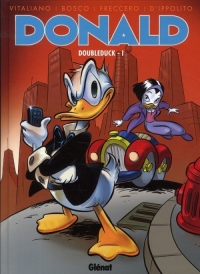 Donald - DoubleDuck - Tome 01