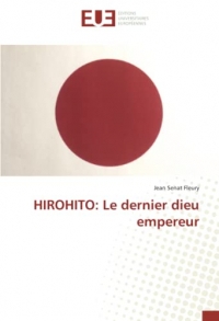 HIROHITO: Le dernier dieu empereur