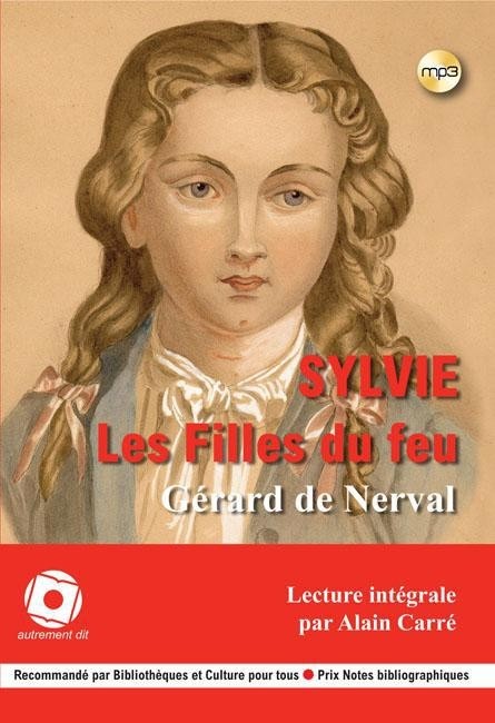 Sylvie, les filles du feu (1CD audio MP3)