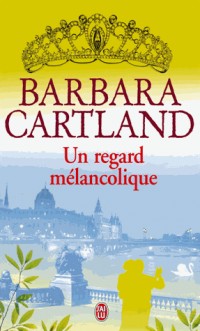 Un regard mélancolique