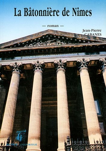 La Bâtonnière de Nîmes