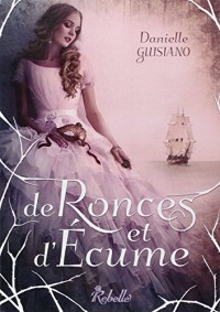 De ronces et d'écume