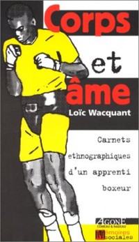Corps et âme. : Carnets ethnographiques d'un apprenti boxeur.