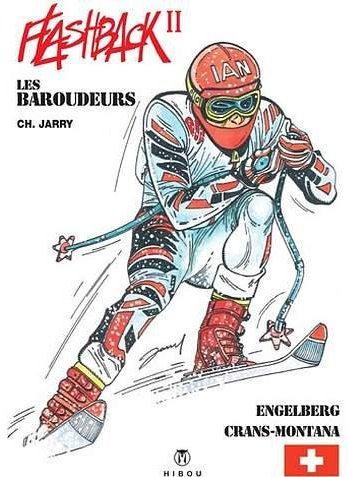 Les Baroudeurs : Flashback 3