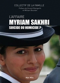 L'Affaire Myriam Sakhri: Suicide ou homicide ?