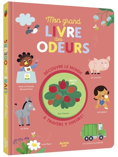 Mon grand livre des odeurs