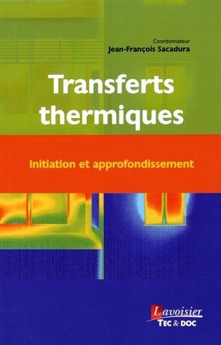 Transferts thermiques : Initiation et approfondissement