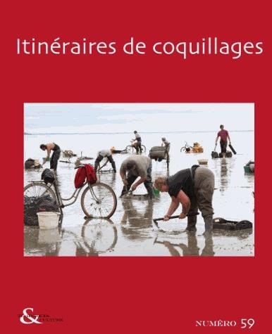 Techniques & culture, N° 59, 2e semestre 2 : Itinéraires de coquillages