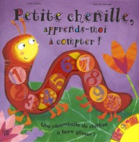 Petite chenille, apprends-moi à compter !