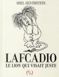 Lafcadio, le lion qui visait juste