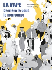 La Vape - Derrière le goût, le mensonge