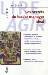 Les secrets du leader manager idéal