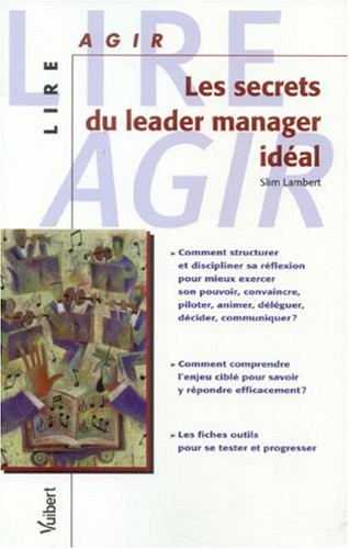 Les secrets du leader manager idéal