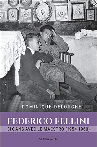 Federico Fellini, six ans avec le maestro