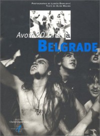 Avoir 20 ans à Belgrade