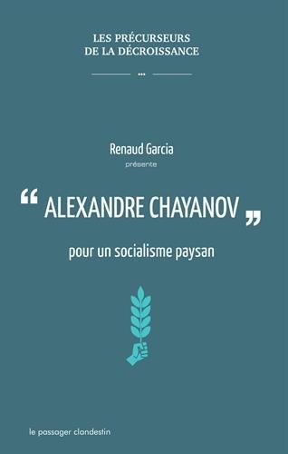 Alexandre Chayanov pour un socialisme paysan