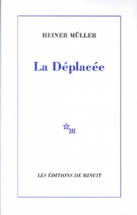 La Déplacée