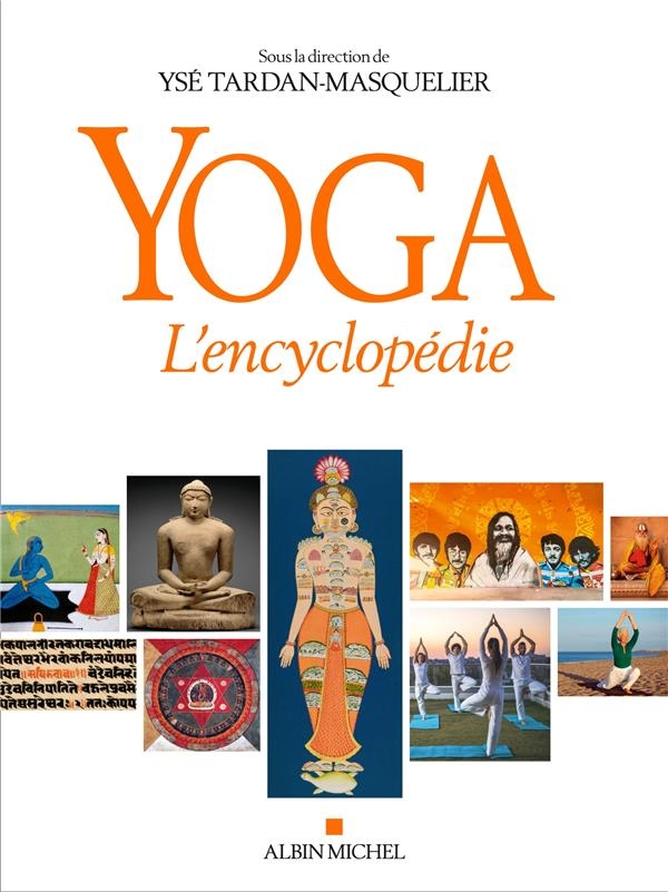 Yoga: L'encyclopédie