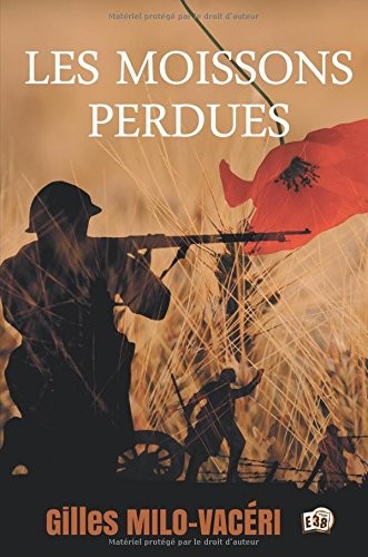 Les moissons perdues