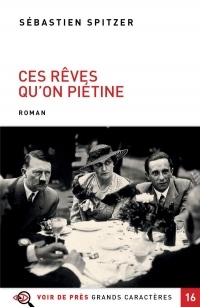 Ces rêves qu'on piétine