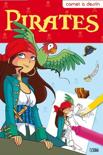 Carnet a Dessin : Pirates - Dès 7 ans