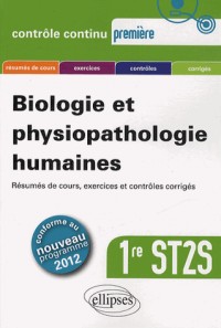 Biologie & Physiopathologie Humaines Première ST2S Conforme au Programme 2012