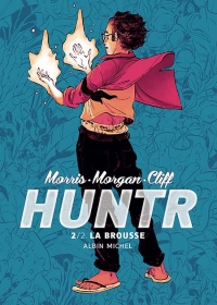 Huntr - tome 2: La brousse