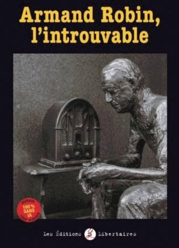 Armand Robin, l’introuvable