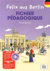 Felix aus Berlin : Fichier pédagogique (1Cédérom)