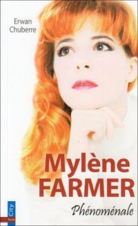 Mylène Farmer : Phénoménale