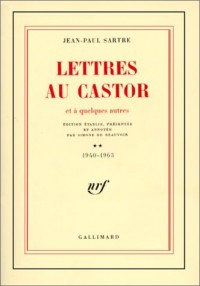 Lettres au Castor et à quelques autres, tome 2 : 1940-1963