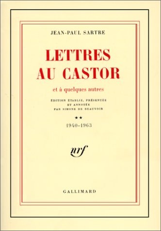 Lettres au Castor et à quelques autres, tome 2 : 1940-1963